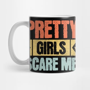 pretty-girls-scare-me-retro Mug